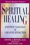cover of Spiritual Healing: Scientific Validation of A Healing Revolution