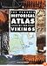 The Penguin Historical Atlas of the Vikings (Hist Atlas)