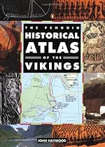 The Penguin Historical Atlas of the Vikings (Penguin Historical Atlases)