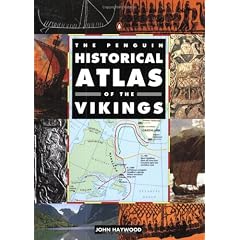 The Penguin Historical Atlas of the Vikings (Penguin Historical Atlases)