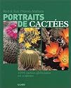 Portaits de cactées : 1094 cactées globulaires en couleurs
