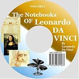 The Notebooks of Leonardo da Vinci (Oxford World's Classics)