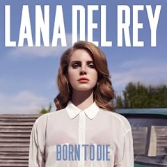 Born to die [VINYL]