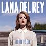 Born to die [Vinilo] de Lana Del Rey