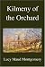Kilmeny of the Orchard