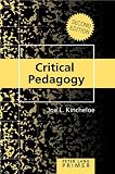 Critical Pedagogy Primer (Peter Lang Primer)