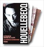 Michel Houellebecq, coffret 3 volumes : Extension du domaine de la lutte ; Les particules �l�mentaires ; Po�sies