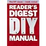 "Reader's Digest" DIY Manual: The DIY Classic - Totally Revised (Readers Digest): The DIY Classic - Totally Revised (Readers Digest): The DIY Classic - Totally Revised (Readers Digest)