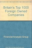 Britain's top 1000 foreign owned companies