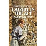 Caught in the Act (Orphan Train Adventures)