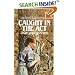Caught in the Act (Orphan Train Adventures)