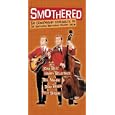 Smothered - The Great Smothers Brothers Censorship Wars... by 