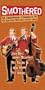 Smothered - The Great Smothers Brothers Censorship Wars [VHS]