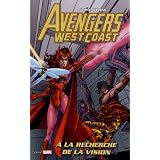 Vengeurs de la C�te Ouest : A la recherche de la visionpar John Byrne