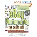 eBay Photography the Smart Way: Creating Great Product Pictures that Will Attract Higher Bids and Sell Your Items Faster