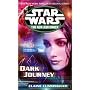 Dark Journey (Star Wars: The New Jedi Order, Book 10)