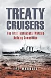 Treaty Cruisers: The Worlds First International Warship Building Competition