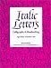 Italic Letters: Calligraphy and Handwriting by Inga Dubay ISBN 0876780915
