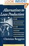 Alternatives to Lean Production: Work Organization in the Swedish Auto Industry (Cornell International Industrial and Labor Relations Reports)