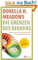 Die Grenzen des Denkens: Wie wir sie mit System erkennen und �berwinden k�nnen