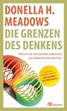Produkt-Bild: Die Grenzen des Denkens: Wie wir sie mit System erkennen und &uuml;berwinden k&ouml;nnen