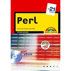 Perl in 21 Tagen. Schritt f�r Schritt zum Profi