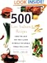 500 Low Sodium Recipes: Lose the salt, not the flavor in meals the whole family will love