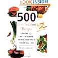 500 Low Sodium Recipes: Lose the salt, not the flavor in meals the whole family will love'