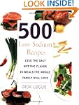 500 Low Sodium Recipes: Lose the salt...