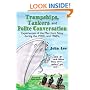 Trampships, Tankers and Polite Conversation: Experiences of the Merchant Navy During the 1950's and 1960's.