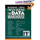 Click here to buy  Building, Using, and Managing the Data Warehouse (Data Warehousing Institute Series from... by Ramon C. Barquin and Herbert C. Edelstein.