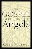 The Gospel According to Angels