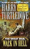 Walk In Hell (The Great War, Book 2)