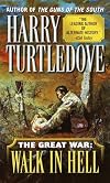 Walk In Hell (The Great War, Book 2)