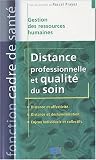 Distance professionnelle et qualité du soin