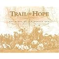 Trail of Hope (The Story of the Mormon Trail) (Paperback)