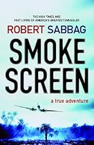 Smokescreen: A True Adventure