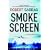 Smokescreen: A True Adventure