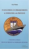 D'Alexandrie aux d�barquements de Normandie et de Provence : A bord des croiseurs Dugay-Trouin et Georges Leygues