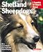   - Shetland Sheepdogs (Complete Pet Owner's Manual)