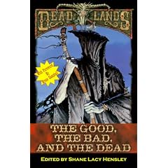 The Good, the Bad, and the Dead (Deadlands)