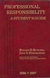 Professional Responsibility: A Student's Guide, 2006-2007 (American Casebook Series)