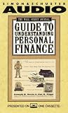 Wall Street Journal Guide to Understanding Personal Finance:  Mortgages, Banking, Taxes, Investing, Financial Planning, Credit, Paying for Tuition