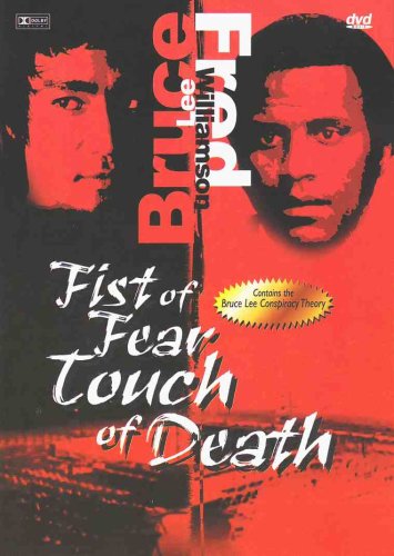 Fists of Fear, Touch of Death