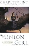 "The Onion Girl" av Charles de Lint
