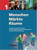 Menschen - M&auml;rkte - R&auml;ume 1. Sch&uuml;lerbuch. BW