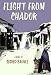 Books : Flight from Chador: A Novel