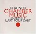 L'art Pour L'art - Chamber Music