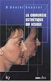 La chirurgie esth�tique du visage