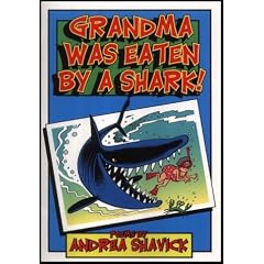 Grandma Was Eaten by a Shark
